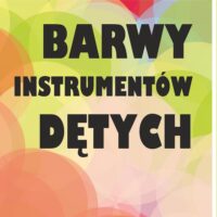 Na grafice na kolorowym tle napis Barwy Instrumentów Dętych.