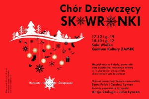 Na czerwonym tle widnieją białe oraz czarne elementy świąteczne - choinki, bombki, prezenty czy też jemioła. W dolnej części grafiki znajduje się logo chóru. Białym tekstem napisano Koncerty Świąteczne. U góry natomiast czarnym tekstem Chór Dziewczęcy Skowronki.