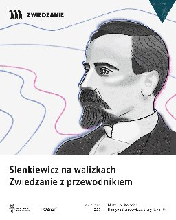 Grafika z podobizną Sienkiewicza. Pod spodem tytuł wydarzenia.