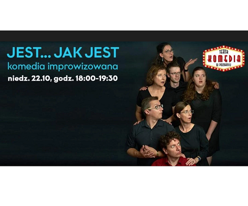 Po prawej stronie zdjęcia, na czarnym tle, grupa osób, stojących jeden z drugim, ze zdziwieniem patrzących w lewą stronę. Na grafice również tytuł i data przedstawienia,