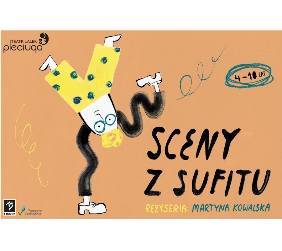 na pomarańczowym tle informacje o spektaklu oraz rysunek postaci stojacej na jednej ręce, na obu rękach ma założone buty