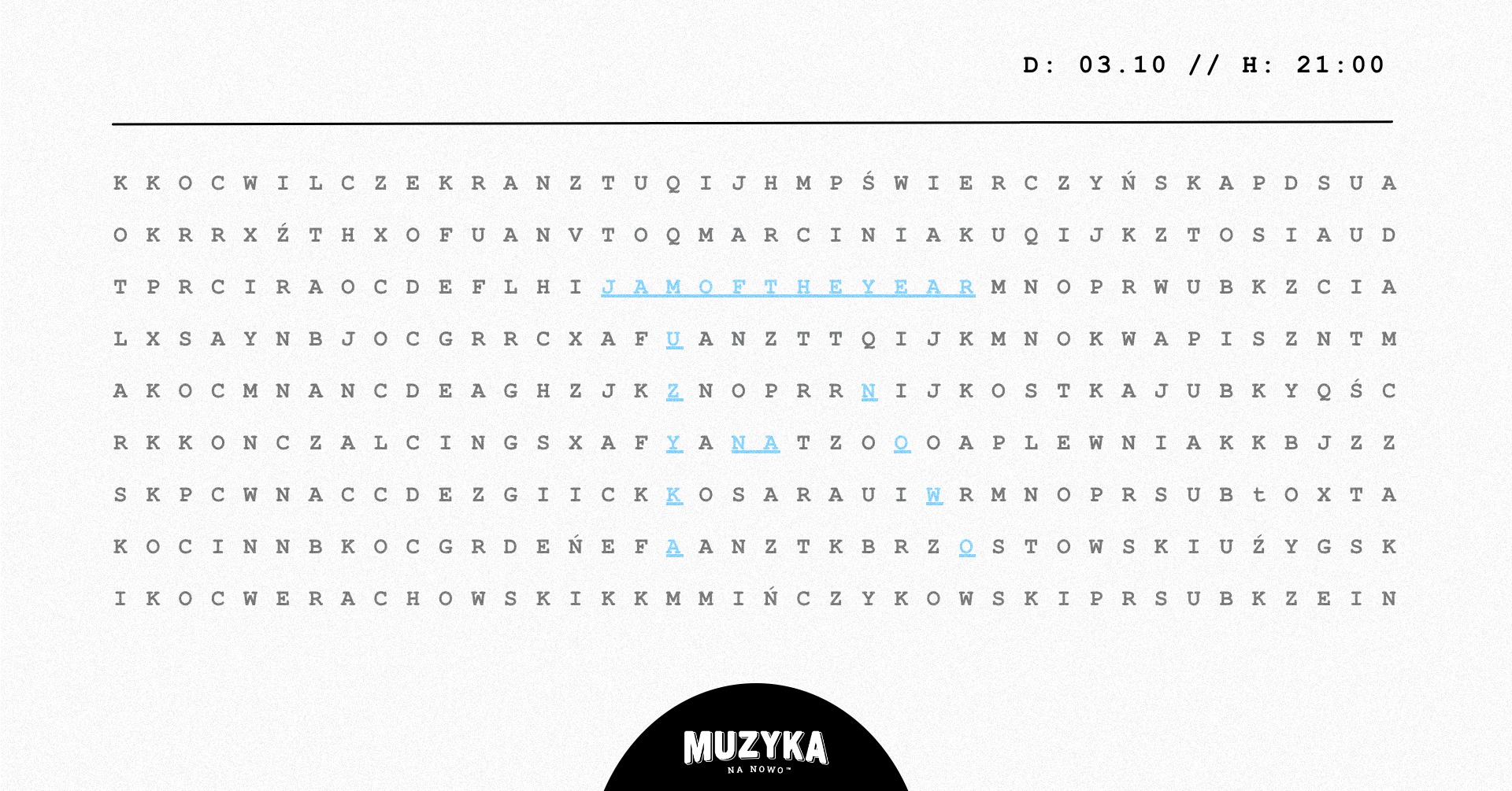 Na białym tle rozsypanka czarnych liter, która przypomina wykreślankę. Na niej zaznaczone na niebiesko cztery słowa: Jam of The Year, Muzyka, Na, Nowo".