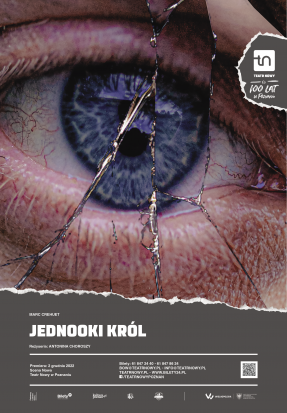 Plakat spketaklu: zdjęcie oka ze śladami przedarć. U dołu plakatu informacje o przedstawieniu.