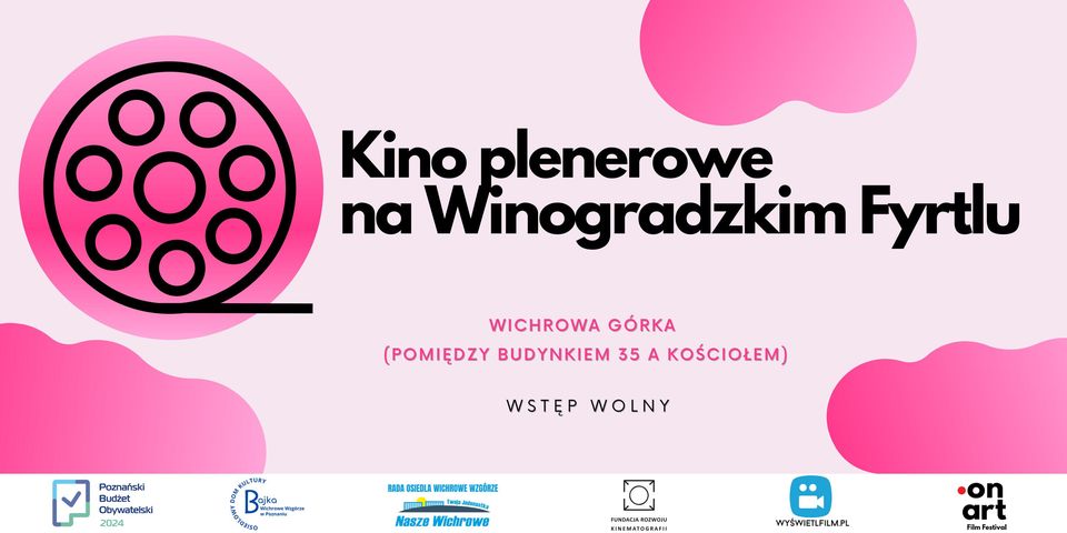 Baner, różowe tło, czarna szpula filmowa, czarny napis Kino plenerowe na Winogradzkim Fyrtlu, dookoła różowe plamy w kształcie chmur.