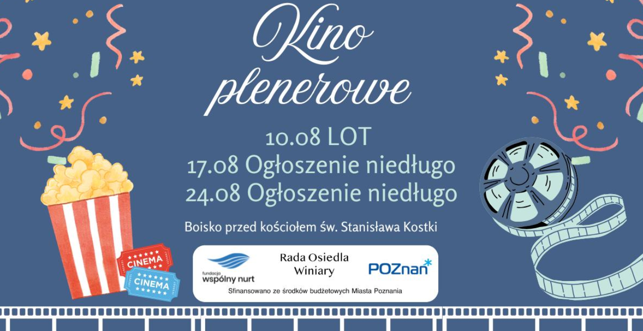 Plakat, który reklamuje kino plenerowe na Winiarach. Na plakacie pudełko z popcornem, taśmia filmowa, gwiazdki i serpentyny oraz napisy informujące o wydarzeniu.