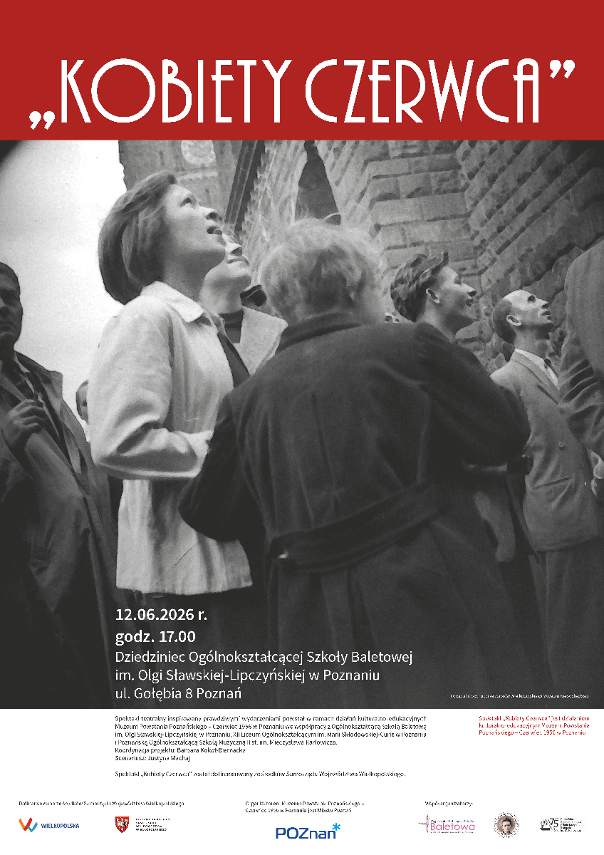 Czarnobiałe zdjęcie kobiet w czasie 28 Czerwca 1956. Nad zdjęciem czerwony prostokąt z białym napisem "Kobiety Czerwca". Pod spodem loga sponsorów oraz informacja o spektaklu. Informacja powtórzona w opisie wydarzenia.