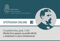 Plakat promujący wydarzenie górna część w kolorze zielono-butelkowym z logo Biblioteki, na środku portret Sienkiewcza, na dole na szarym tle informacje.
