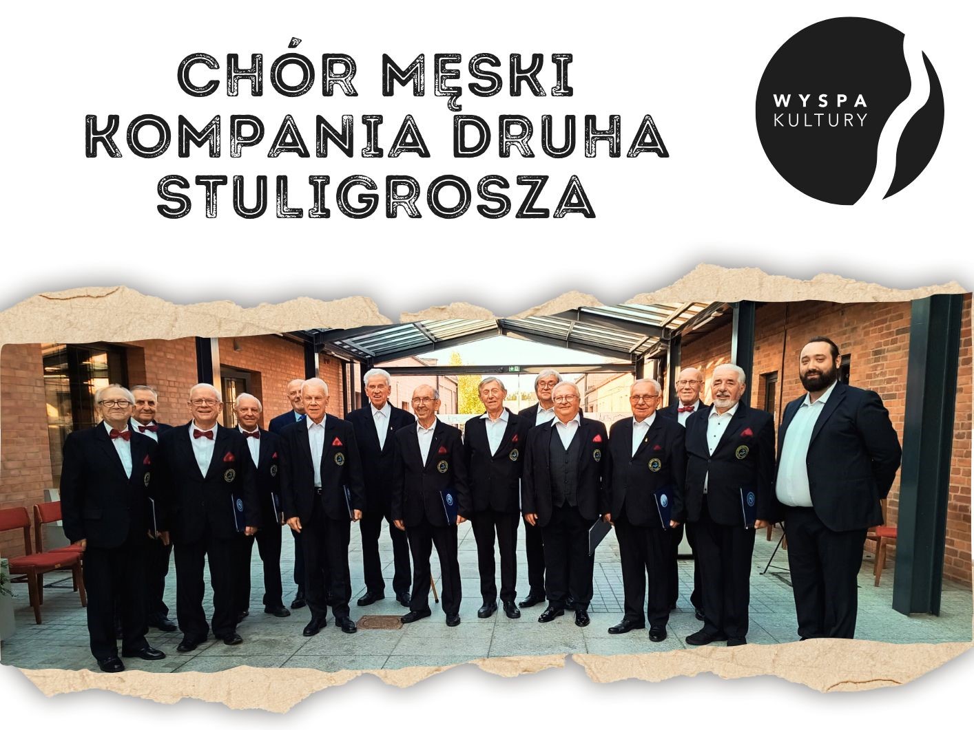 Grupa chórzystów pozuje do zdjęcia w czarnych garniturach, nad nimi informacje o koncercie.