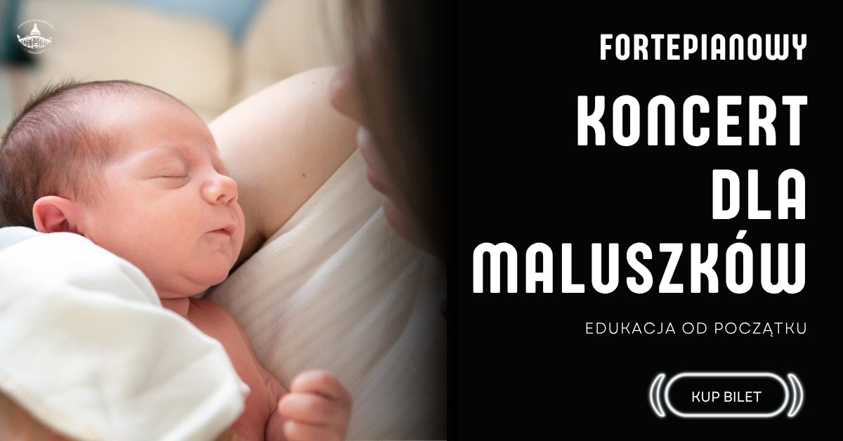 Matka tuli noworodka, po prawej stronie informacje o koncercie dla maluszków.