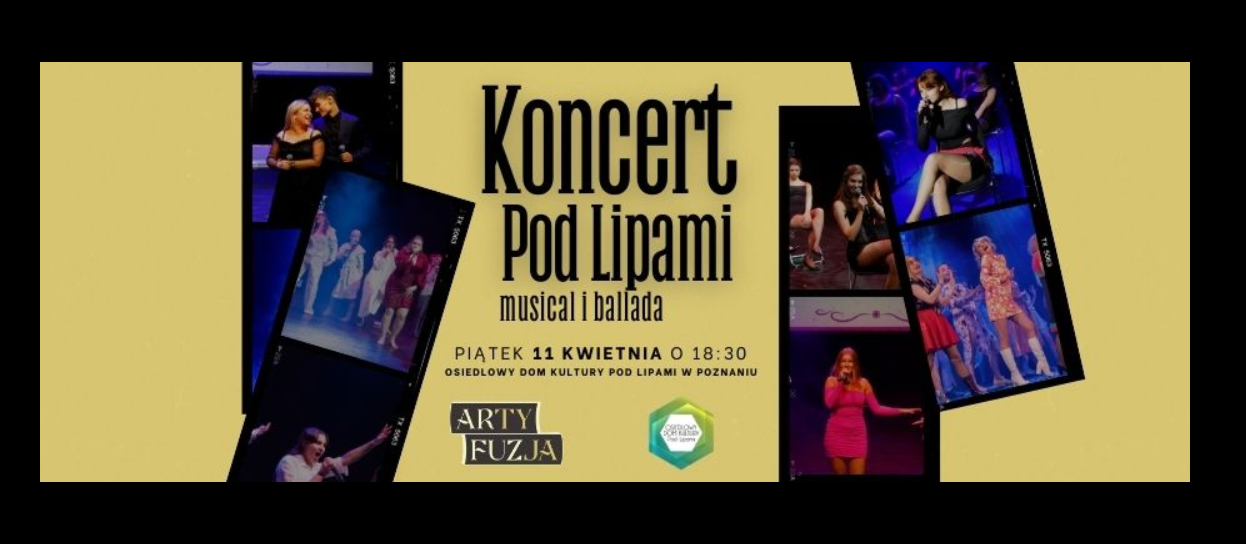 Baner reklamujący Koncert Pod Lipami: musical i ballada, kolaż ze zdjęć różnych artystów, napisy informujące o wydarzeniu.