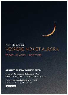 Obrazek przedstawia plakat promujący koncert z utworami z płyty Vespere, Nox et Aurora.