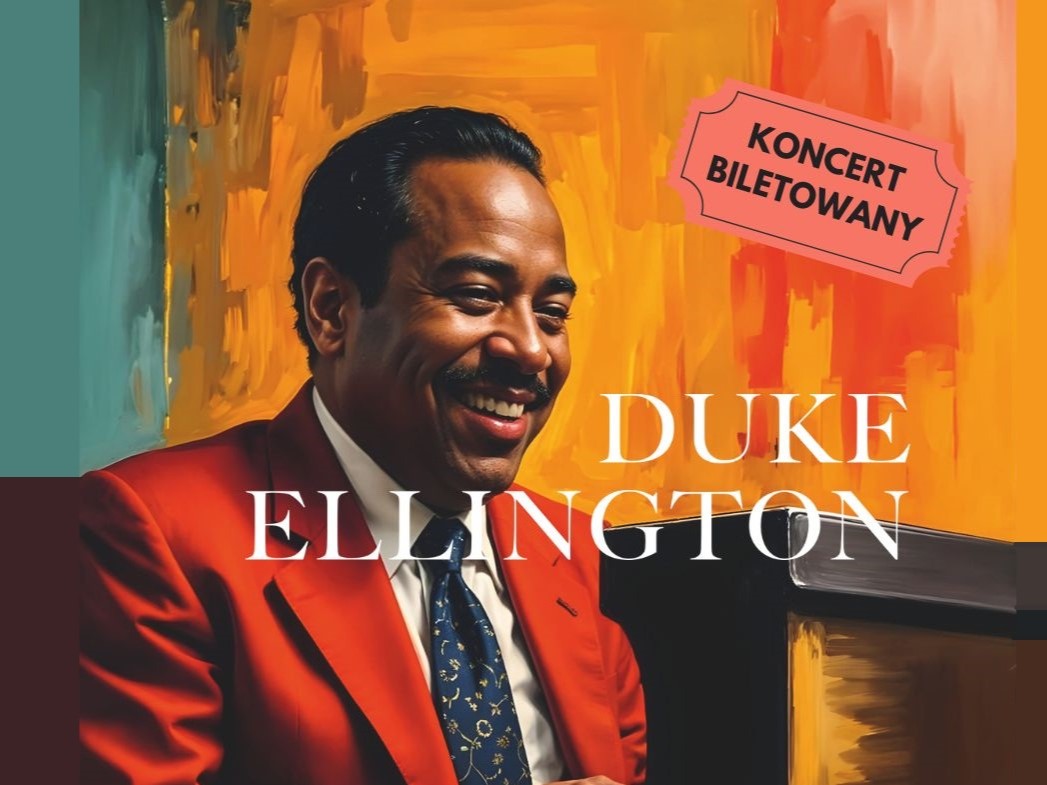 Rysunek z wizerunkiem Duke Ellingtona, informacje o koncercie w hołdzie jego twórczości.