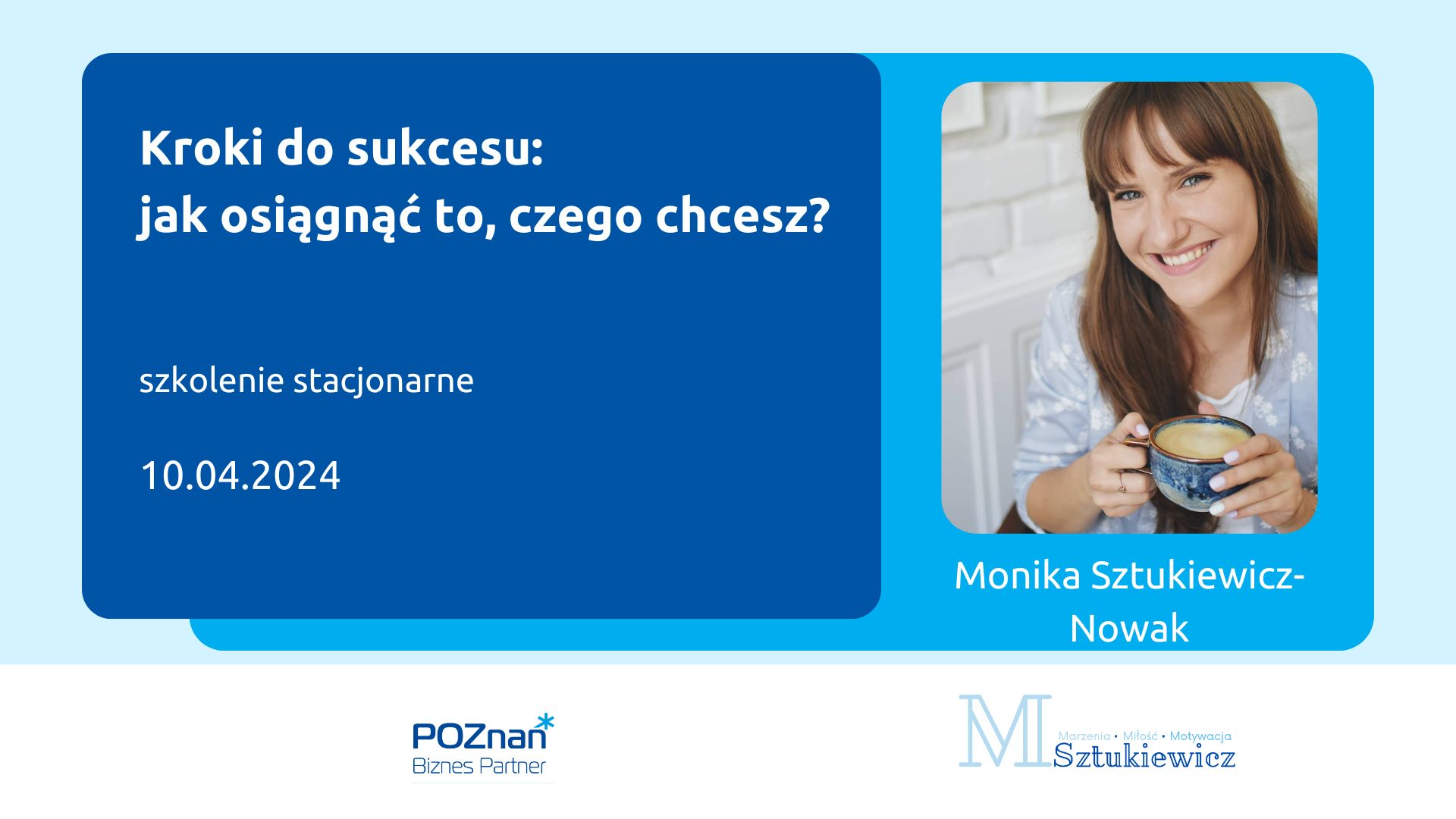Grafika promocyjna szkolenia: Kroki do sukcesu: jak osiągnąć to, czego chcesz. Zdjęcie kobiety na niebieskim tle