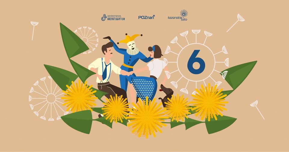 Baner, na girlandzie z kwiatów tańczą rysunkowe postaci, z boku duży dmuchawiec, a w nim cyfra 6.