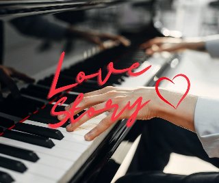 Zdjęcie dłoni grających na fortepianie, czerwony napis love story i czerwone serce.