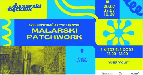 "Cykl 3 spotkań artystycznych. Malarski patchwork"