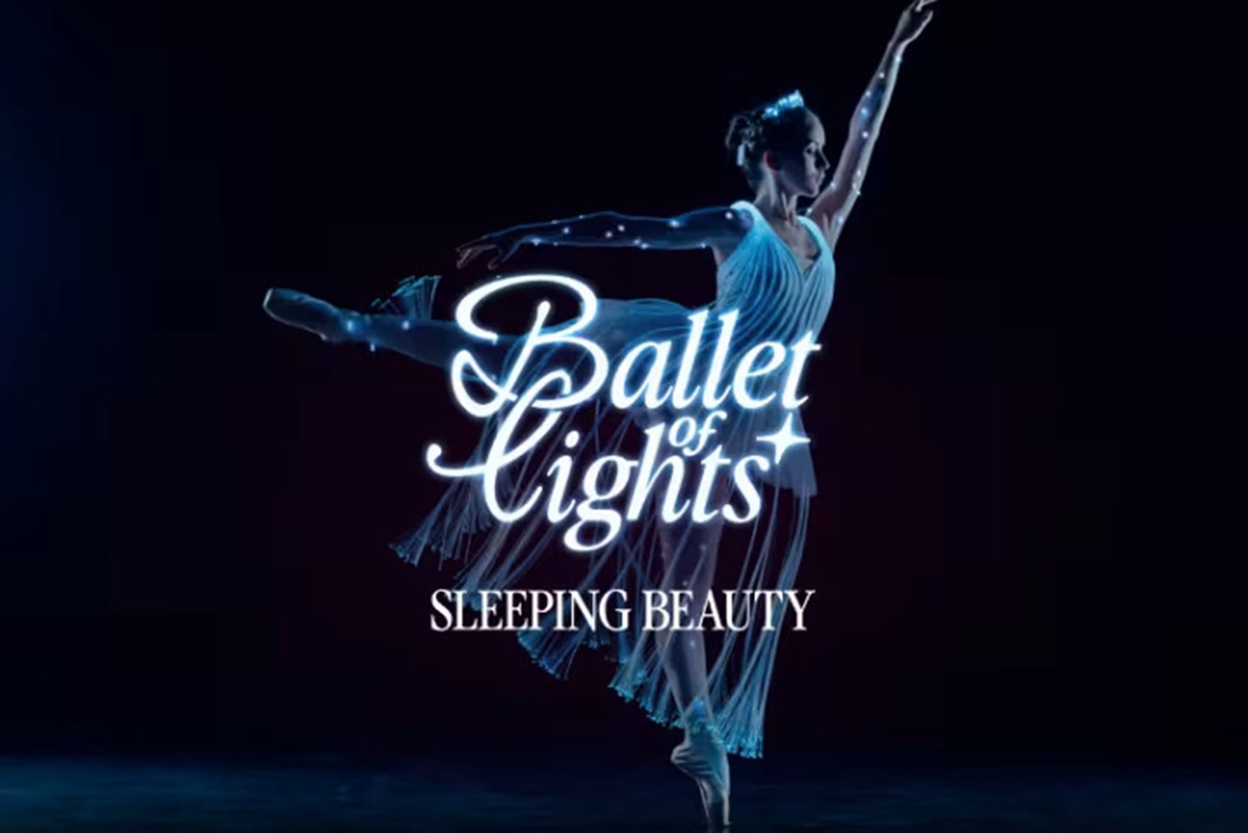 Na ciemnym tle widoczna błyszcząca postać baletnicy w tańcu. Na grafice również napis "Ballet of Lights. Sleeping Beauty"