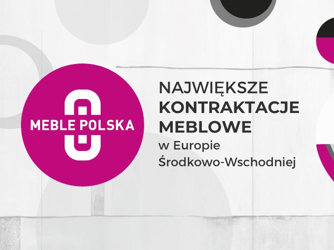 Napis o treści meble polska w bordowym kółku, po prawej napis o treści największe kontraktacje meblowe w Europie Środkowo-Wschodniej.