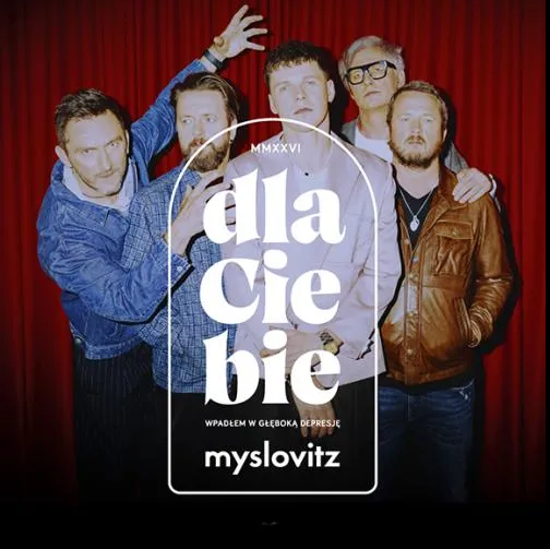 Plakat zespołu Myslovitz - kilku mężczyzn na tle czerwonej kurtyny, napis "dla Ciebie".
