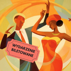 Grafika, para tancerzy uchwycona w tanecznych pozach, za nimi tło sprawiające wrażenie wirującego, napis - wydarzenie biletowane