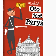 Okładka książki Oto jest Paryż.