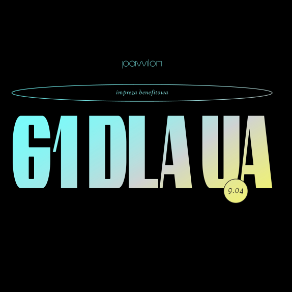 Błękitno-żółty napis "61 dla UA" na czrnym tle.