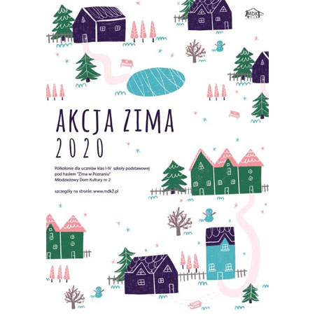 Plakat wydarzenia: domki, jezioro, drzewa. Wszystko w sniegu.