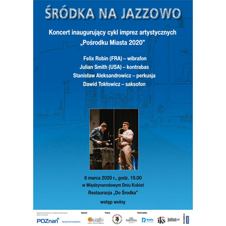 Plakat: Śródka na jazzowo. Na plakacie: Stanisław Aleksandrowicz i Dawid Tokłowicz.