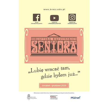 Na samym środku ozdobny napis "Seniora", pod spodem na żółtym tle słowa: "Lubię wracać tam, gdzie byłem już".