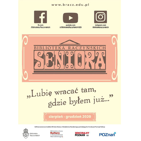 Na samym środku ozdobny napis "Seniora", pod spodem na żółtym tle słowa: "Lubię wracać tam, gdzie byłem już".