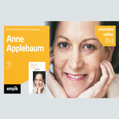 Plakat wydarzenia ze zdjęciem Anne Applebaum