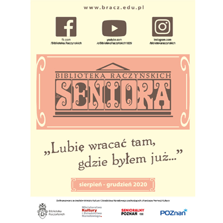 Na samym środku ozdobny napis "Seniora", pod spodem na żółtym tle słowa: "Lubię wracać tam, gdzie byłem już".