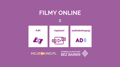 Białe napisy na fioletowym tle - "Filmy online z PJM, napisami i audiodeskrypcją".