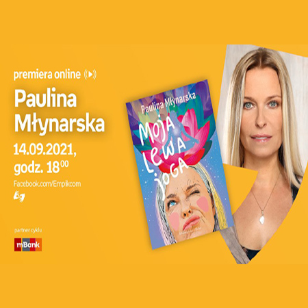 Na zdjęciu po prawej Paulina Młynarska i okładka książki, po lewej informacje o wydarzeniu. Całość na pomarańczowym tle.