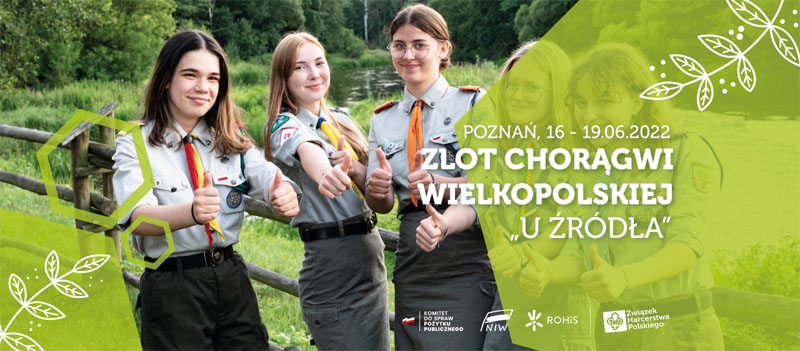 "Poznań, 16-19.06.2022 Zlot Chorągwi Wielkopolskiej U źródła".
