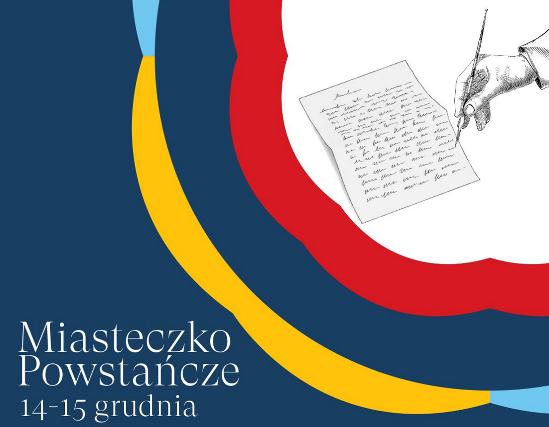 Plakat promujący warsztaty kaligrafii w Miasteczku Powstańczym. W narożniku rysunek kartki z równym pismem, nad nią pióro trzymane w dłoni. Granatowe tło z czerwonymi, żółto-niebieskimi wstęgami.