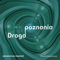 Plakat konkursu. Klatka schodowa, okrągłe schody, pnące się do góry. Na środku napis Droga Poznania.