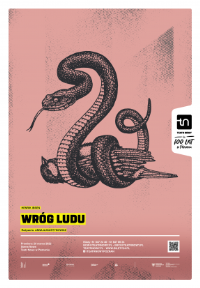 Pośrodku plakatu wąż duszący ptaka, poniżej tytuł i informacje dotyczące spektaklu