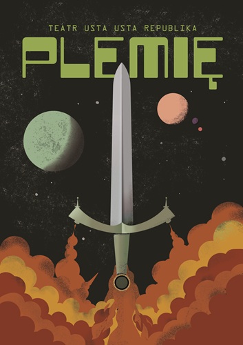 Na ciemnym tle rysunek miecza, w tle dwie planety i napis "Plemię", u dolu plakatu żółto-pomarańczowo-czerwone plamy.