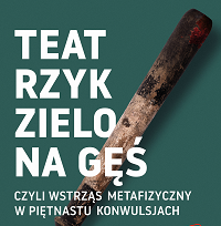 Fragment plakatu - na ciemno zielonym tle tytuł spektaklu oraz zdjęcie grubej drewnianej pałki.