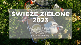 Plakat przedstawia tackę z dwiema filiżankiami herbaty, które są postawione na trawie. Na plakacie znajdują się również informacje przedstawione w opisie.