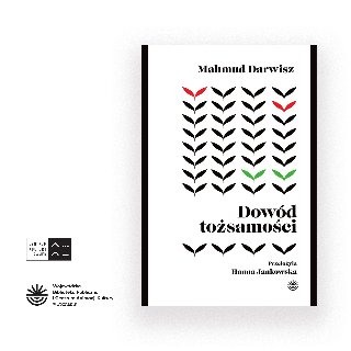 Okładka książki "Dowód tożsamości". Na białym tle znajduje się kompozycja złożona z wielu czarnych znaków, ułożonych w pionowe szeregi. W górnej części dwa z nich są czerwone, a niżej dwa są zielone. Pod grafiką umieszczony jest tytuł książki, a niżej mniejszym drukiem widnieje nazwisko tłumaczki. Okładkę otacza cienka czarna ramka