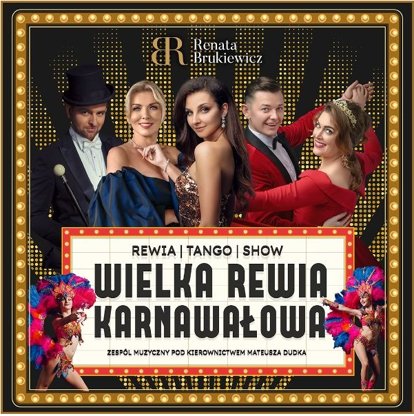 W centralnej części plakau widnieje grupa pięciu elegancko ubranych artystów pozujących na tle złotych świateł, mężczyzna w cylindrze, kobieta w granatowej sukni, kobieta w błyszczącej sukni oraz para tancerzy w czerwonych strojach. Na dole umieszczona jest rozświetlona tablica w stylu teatru broadwayowskiego z tytułem wydarzenia. Po bokach tablicy znajdują się kolorowe postacie tancerek karnawałowych w pióropuszach. Szczegóły wydarzenia zawarte w treści artykułu.