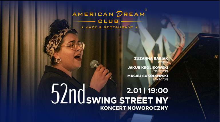 Plakat koncertu jazzowego w klubie American Dream Club. Po lewej stronie śpiewająca kobieta z mikrofonem na tle zasłon, po prawej fortepian. Na froncie informacje o wydarzeniu zawarte w treści artykułu.