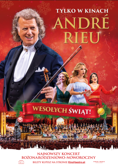 Świąteczny plakat. Na pierwszym planie André Rieu. Obok śpiewaczki na czerwonym tle z motywami świątecznymi. Na dole wstęga z napisem "Wesołych Świąt". Poniżej zdjęcie muzyków na scenie.