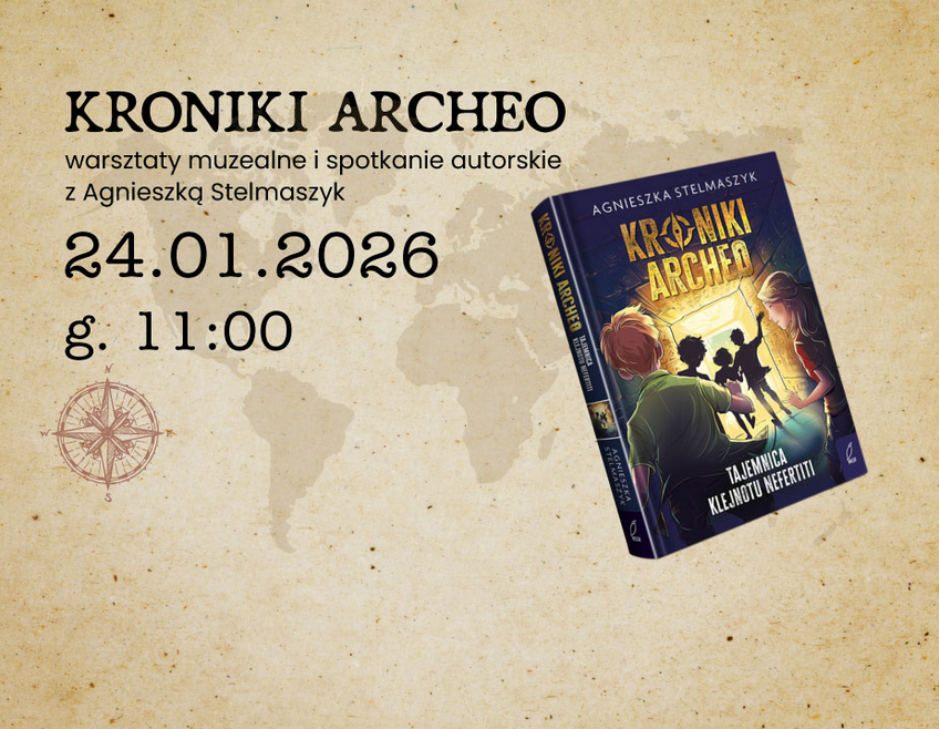 Tło plakatu przedstawia mapę świata jakby na nieco wypłowiałym materiale. Na froncie z lewej strony są napisy - szczegóły wydarzenia zawarte w treści artykułu. Z prawej strony widać zdjęcie książki pod tytułem "Kroniki Archeo".
