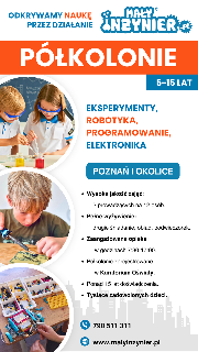 Plakat podzielony na dwie części. Po lewej trzy okrągłe zdjęcia przedstawiające dzieci podczas zajęć, gdzie przeprowadzają eksperymenty chemiczne w goglach ochronnych, lutują układy elektroniczne oraz budują konstrukcje z klocków. Z prawej strony kolorowe napisy. Są to szczegóły na temat wydarzenia zawarte w treści artykułu. Na samym dole w tle widać kontury miasta. Tło plakatu jest białe.