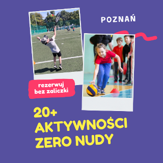 Utrzymany w fioletowej kolorystyce plakat ze zdjęciami dzieci grających w tenisa i siatkówkę oraz z żółtym napisem "20+ aktywności, zero nudy".