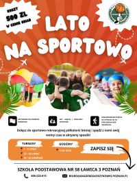Plakat, pomarańczowe tło, na górze strony biały napis Lato na sportowo, pod nim trzy zdjęcia z bawiącymi się dziećmi.