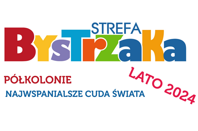 Napis o treści półkolonie Strefa Bystrzaka